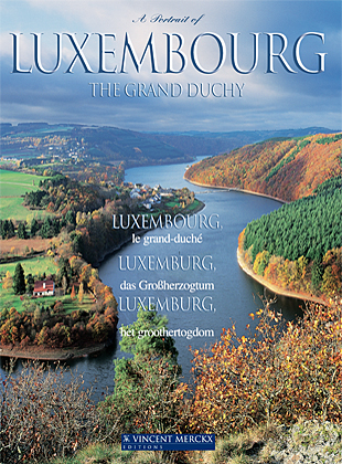 A Portrait of Luxembourg, the Grand Duchy