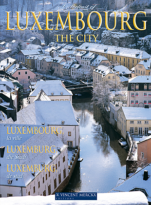 A Portrait of Luxembourg, the City